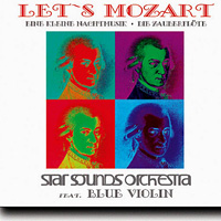 Star Sounds Orchestra - Lets Mozart