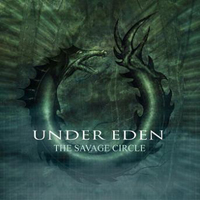 Under Eden - The Savage Circle