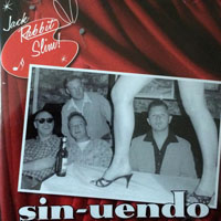 Jack Rabbit Slim - Sin-Uendo (LP)