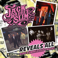 Jack Rabbit Slim - Reveals All (Rare & Unreleased Tracks)
