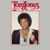 Tom Jones - Love Is On The Radio