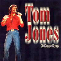 Tom Jones - 20 Classic Songs