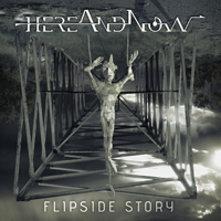 Here And Now - Flipside Story