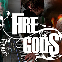 Fire From The Gods - Demos