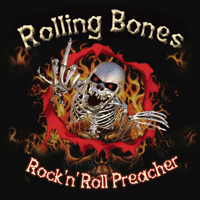 Rolling Bones (DEU) - Rock'n Roll Preacher