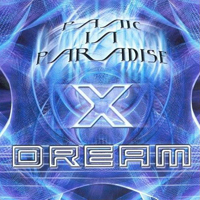 X-Dream - Panic In Paradise