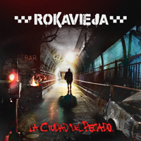 Rokavieja - La Ciudad Del Pecado