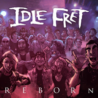 Idle Fret - Reborn