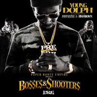 Young Dolph - Young Dolph, Jay Fizzle & Bino Brown - Bosses & Shooters