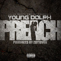 Young Dolph - Preach (Single)