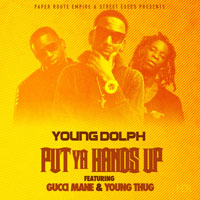 Young Dolph - Put Ur Hands Up (Single)