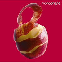 MONOBRIGHT - Monobright Two