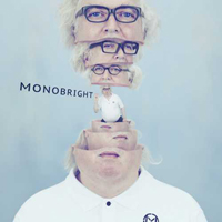 MONOBRIGHT - Monobright Three