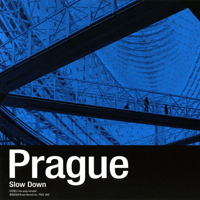 Prague (JPN) - Slow Down