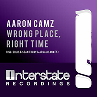 Aaron Camz - Wrong Place, Right Time (Remixes - Single)
