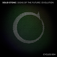 Solid Stone - Signs of the Future + Evolution (Single)