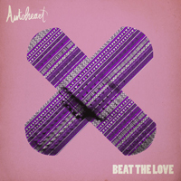 Autoheart - Beat The Love (Single)