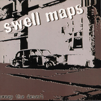Swell Maps - Sweep The Desert