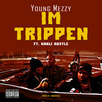 Young Mezzy - Im Trippen (Single)