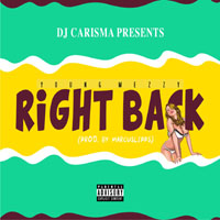 Young Mezzy - Right Back (Single)