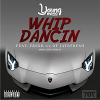 Young Mezzy - Whip Dancin' (Single)