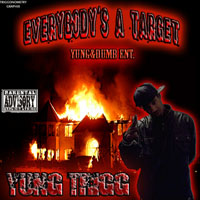 Yung Trigg - Everybody`s a Target (CD 1)