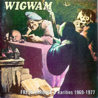 Wigwam - Fresh Garbage: Rarities 1969 - 1977 (CD 1)