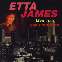 Etta James - Live From San Fransciso