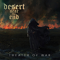 Desert Near The End - Theater Of War