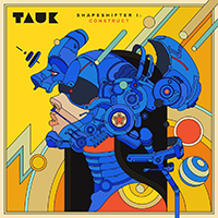 Tauk - Shapeshifter I: Construct