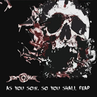 Proke - As You Sow, So You Shall Reap