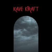 Kave Kraft - A Kave Is A Grave
