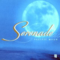 Pacific Moon (CD series) - Serenade
