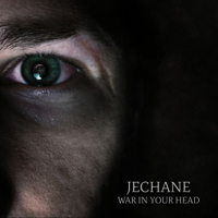 Jechane - War in Your Head