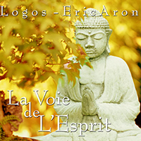 Sicard, Stephen - La Voie De L'esprit (feat. Eric Aron)