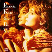 Patricia Kaas - Scene De Vie