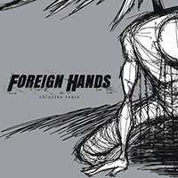 Foreign Hands - Chlorine Tears (Single)