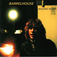 Barrelhouse - Walking In Time