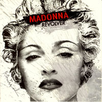 Madonna - Revolver (Remixes) (Single)