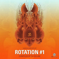Flowjob - Rotation, Vol. 1 (Compiled by Dj SixAM) [EP]