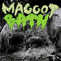 Maggot Bath - Maggot Bath