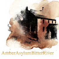Amber Asylum - Bitter River