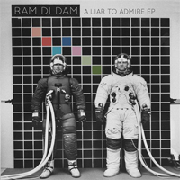 Ram Di Dam - A Liar To Admire (EP)