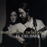 Harlan, Matt - In The Dark