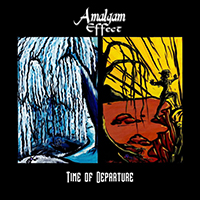 Amalgam Effect - Time Of Departure