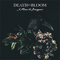 Death in Bloom - A Means to Disappear