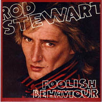 Rod Stewart - Original Album Series - Foolish Behaviour, Remastered & Reissue 2009