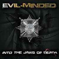 Evil-Minded - Into the Jaws of Death