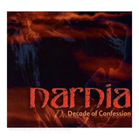 Narnia - Decade Of Confession (Limited Edition Digipak: CD 1)