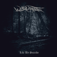 Wraithe - Life By Suicide